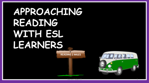 Reading with ESL Students- Teacher Development