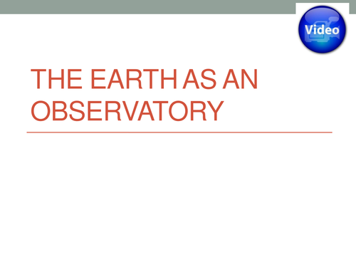 Earth as an Observatory and Van Allen Belts GCSE Astronomy