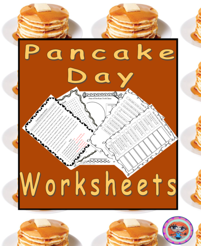 Pancake Day Worksheets by TheGingerTeacher - Teaching 
