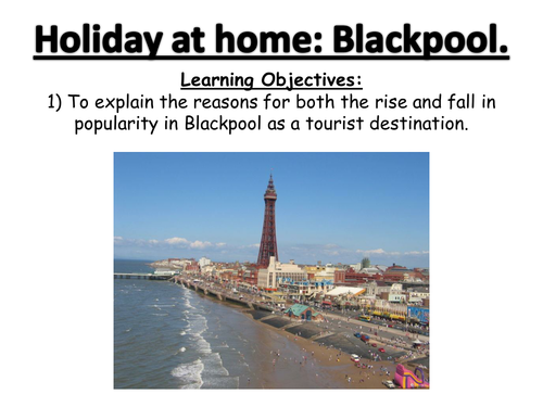 Blackpool Tourism (British seaside holiday)