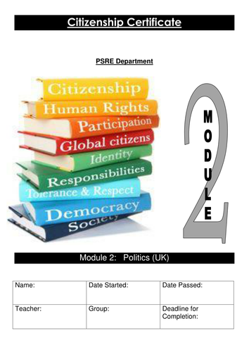 KS4 Citizenship Programme Module 2 of 4 Workbook Parliament, Government, tax, devolution, elections