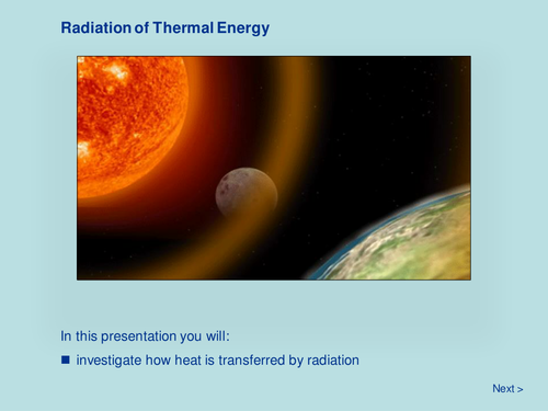 Heat Energy - Radiation of Thermal Energy