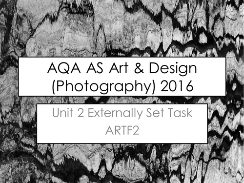 AQA AS A Level Art & Design (Photography - ARTF2) Unit 2 Exam Paper 2016
