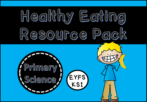 Healthy Eating Resource Pack (EYFS/KS1)