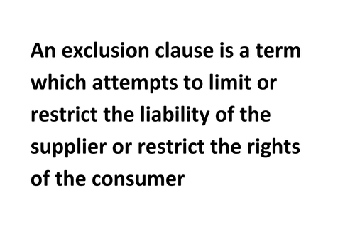 Consumer Law - Exclusion Clauses