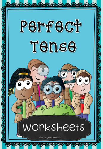 Perfect Tense Worksheets | Teaching Resources
