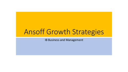 Ansoff Growth Strategies