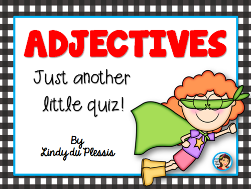 Adjectives Quiz