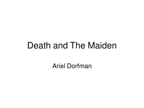 "Death and The Maiden", by Ariel Dorfman
