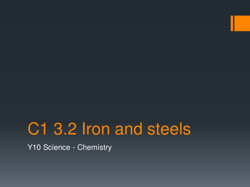 AQA C1 3.2 Iron and Steels