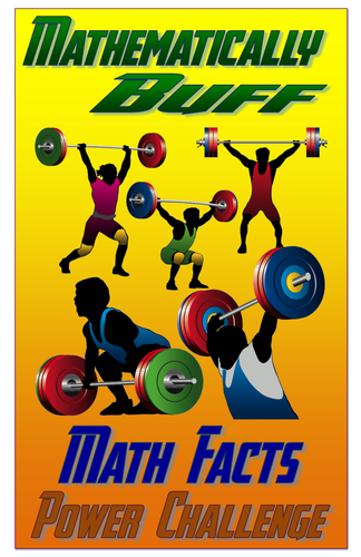 Mathematically Buff - Math Facts Power Challenge Poster