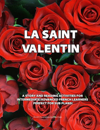 La Saint Valentin - Readings & Activities for French language learners