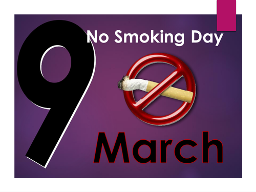March 9: No Smoking Day