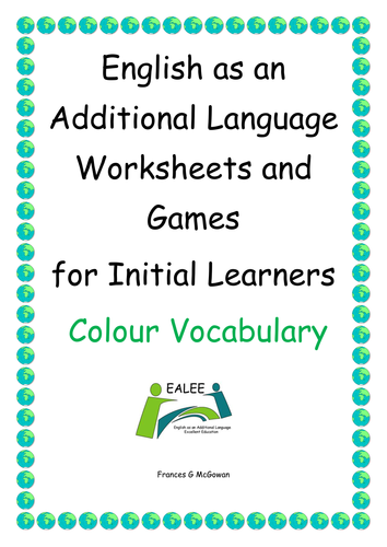 English as an Additional Language Worksheets and Games Colour Vocabulary