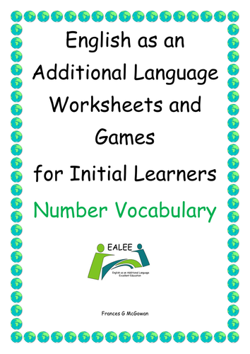 EAL /ESL/ ELL Worksheets and Games for Initial Learners  Number Vocabulary