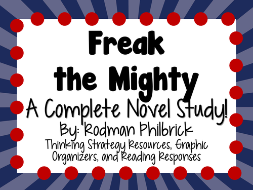 Freak the Mighty- A Complete Novel Study!