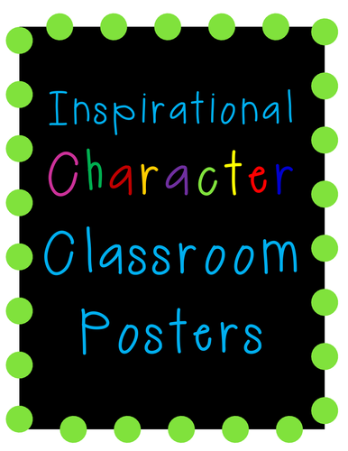 Inspirational Character Classroom Posters