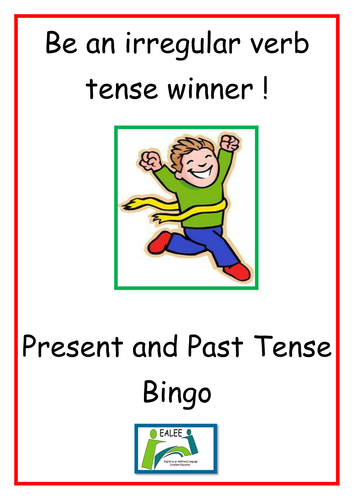 EAL/ ESL/ EFL/ ELD / ELL Irregular verbs present and past tense bingo