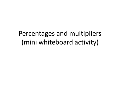 Percentages and Multipliers