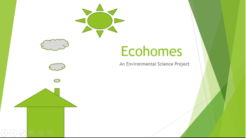 EcoHomes - Design an Environmentally Friendly Home Environmental Science Project