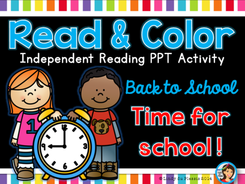 Back to School Read and Color PowerPoint (time for school)