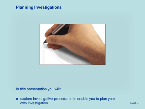 Scientific Methodology - Planning Investigations