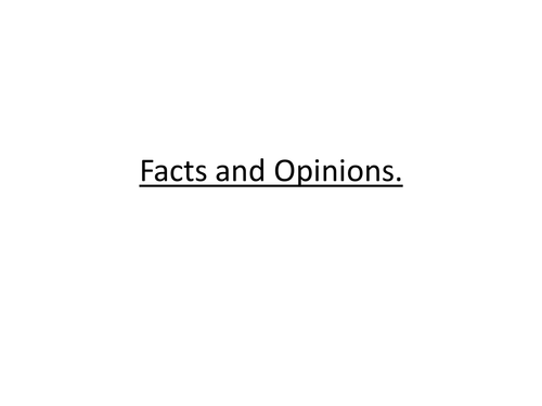 Facts and Opinions Lesson