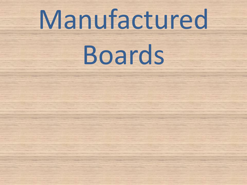 Introduction to Manufactured Board