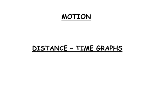 AQA Additional Physics Motion - Distance Time Graphs