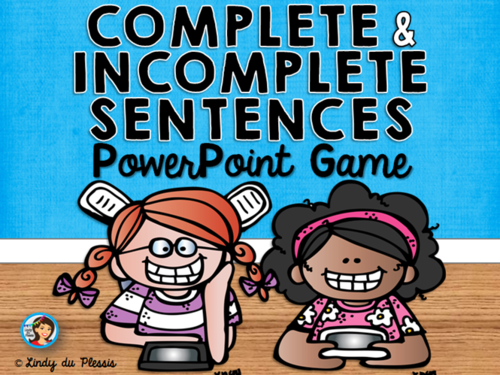 Complete and Incomplete Sentences PowerPoint Game