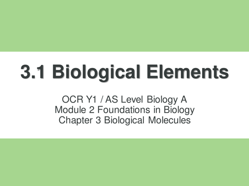 NEW OCR A Level Biology - Biological Molecules