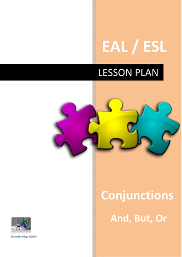 Conjunctions Lesson Plan (EAL/ESL)