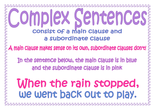 Complex sentences - main and subordinate clause