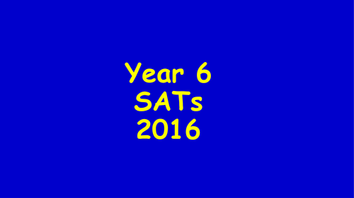 SATs powerpoint for parents meeting