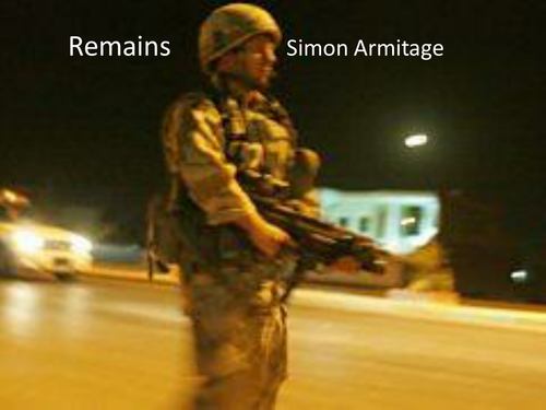 AQA Literature Poetry (Power and Conflict) - 'Remains' by Simon Armitage
