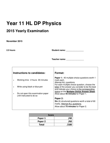 Y11 IB Physics Yearly Examination Paper 2015
