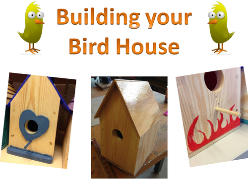 Step by Step : Building a Bird House
