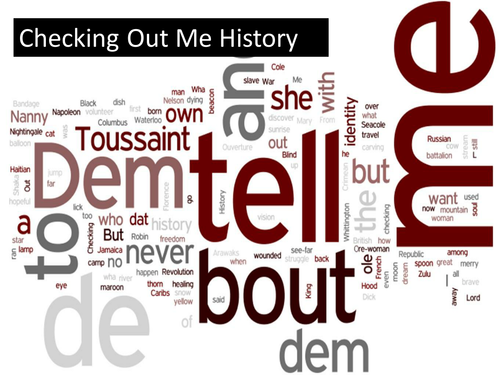 AQA Literature Poetry (Power and Conflict) - 'Checking Out Me History' by John Agard