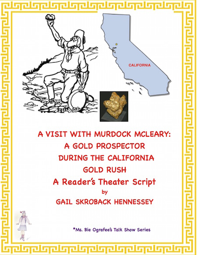 California Gold Rush: A Reader's Theater Script