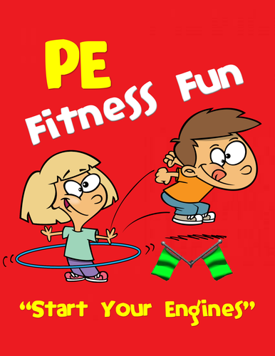 PE Fitness Fun- "Start your Engines"