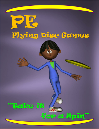 PE Flying Disc Games- "Take it for a Spin"
