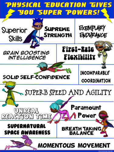 PE Poster: Physical Education Gives You Super Powers!