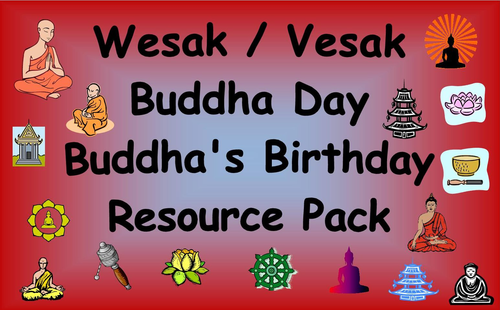 Wesak / Vesak - A Buddhist Celebration. Buddha Day, Buddha's Birthday Resource Pack