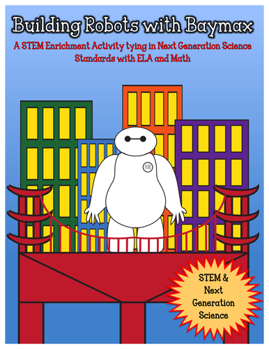 STEM: Building Robots with Baymax CCSS