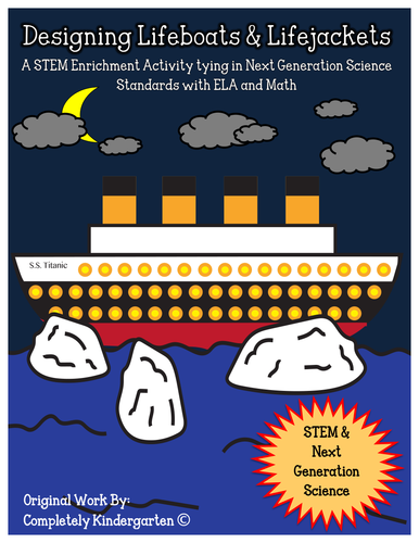 STEM: Designing Lifeboats & Lifejackets for Titanic CCSS
