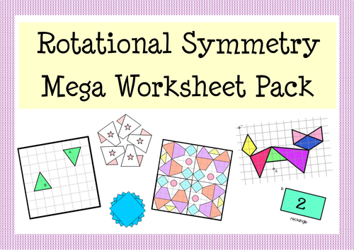 Rotational Symmetry: Worksheet & Activity Pack by MathspadUK - Teaching