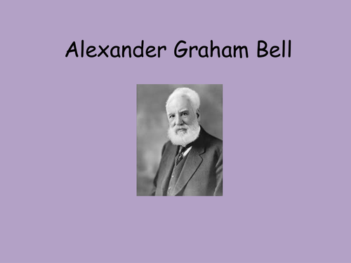 Alexander Graham Bell- PPT and activity. Perfect for science week!