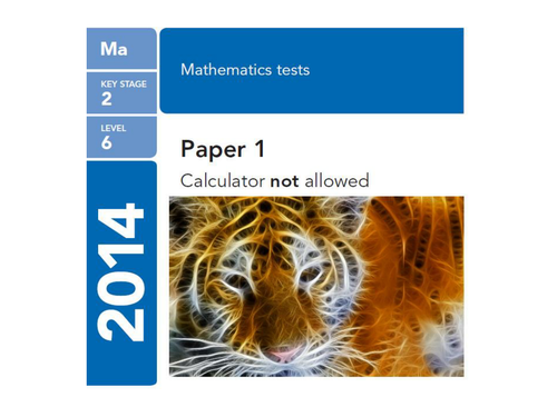 Year 6 Maths SATS 2014 Past Papers - Levels 3 - 5 and Level 6 - Questions And Answers