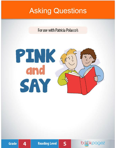 Asking Questions with Pink and Say, Fourth Grade