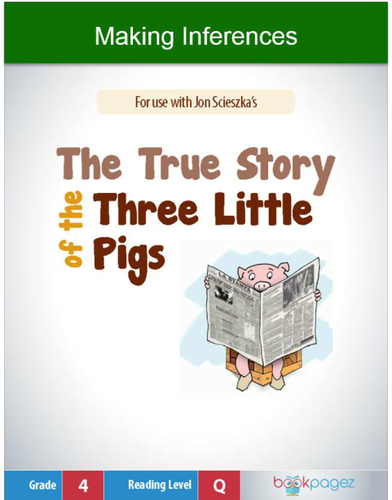 Making Inferences with The True Story of the Three Little Pigs, Fourth Grade